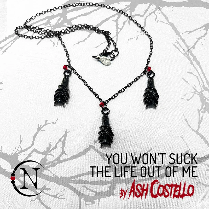 Get The Best Deals On Timeless Jewelry Pieces Necklace ~ You Won't Suck The Life Out Of Me by Ash Costello